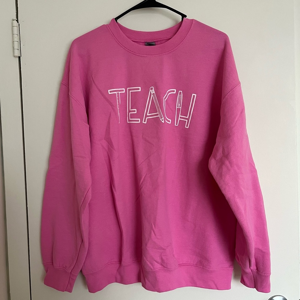 NEW Teach Crewneck Pink Large